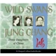 Jung Chang - Wild Swans: Three Daughters Of China